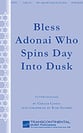 Bless Adonai Who Spins Day Into Dusk SATB choral sheet music cover